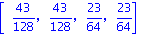 vector([43/128, 43/128, 23/64, 23/64])