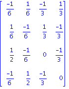 matrix([[(-1)/6, 1/6, (-1)/3, 1/3], [1/6, (-1)/6, 1/3, (-1)/3], [1/2, (-1)/6, 0, (-1)/3], [(-1)/6, 1/2, (-1)/3, 0]])