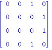 matrix([[0, 0, 1, 0], [0, 0, 0, 1], [0, 0, 0, 1], [0, 0, 1, 0]])