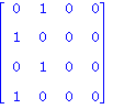 matrix([[0, 1, 0, 0], [1, 0, 0, 0], [0, 1, 0, 0], [1, 0, 0, 0]])