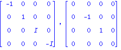 Matrix([[-1, 0, 0, 0], [0, 1, 0, 0], [0, 0, I, 0], [0, 0, 0, -I]]), Matrix([[0, 0, 0, 0], [0, -1, 0, 0], [0, 0, 1, 0], [0, 0, 0, 0]])